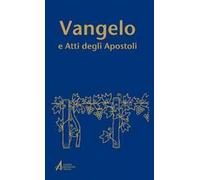 Vangelo e atti degli Apostoli