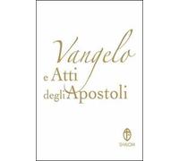Vangelo e Atti degli Apostoli. Copertina bianca