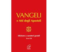 Vangelo e Atti degli Apostoli. Ediz. a caratteri grandi