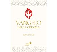 Vangelo e Atti degli Apostoli. Nuova versione ufficiale della Conferenza Episcopale Italiana