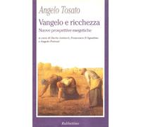 Vangelo e ricchezza. Nuove prospettive esegetiche