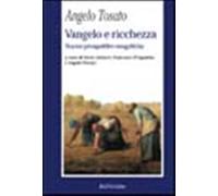 Vangelo e ricchezza. Nuove prospettive esegetiche - Tosato Angelo