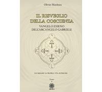 Vangelo esseno dell'arcangelo Michele. Il risveglio della coscienza (Vol. 6)