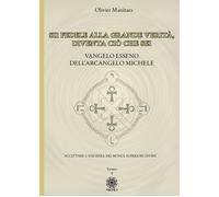 Vangelo esseno dell'arcangelo Michele. Vol. 9 - Manitara Olivier