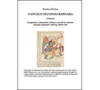 Vangelo secondo Barnaba-Commentario cristiano. Ediz. multilingue