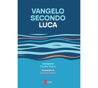 Vangelo secondo Luca. Da leggere, studiare e meditare
