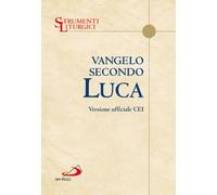 Vangelo secondo Luca. Versione ufficiale CEI