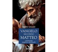 Vangelo secondo Matteo. Commento esegetico-spirituale