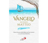 Vangelo secondo Matteo. Nuova Versione della Bibbia dai Testi Antichi