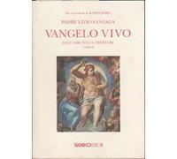 Vangelo vivo. Dall'Assunta a Cristo re