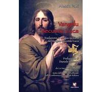 Vangelu secunnu Luca. Traslazione in lingua siciliana del Vangelo secondo Luca