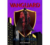 Vanguard: Age of Heroes