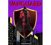 Vanguard: Age of Heroes
