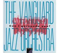 Vanguard Jazz Orches - Can I Persuade You ?