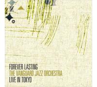 Vanguard Jazz Orchestra - Forever Lasting-Live In Tokyo (2 CD)