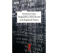 Vanguardia y crítica de arte en la España de Franco: 231