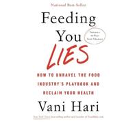 Vani Hari Feeding You Lies (Tascabile)