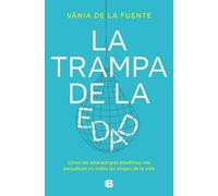 Vania de La Fuente La trampa de la edad / The Age Trap (Tascabile)