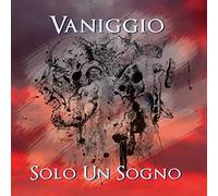 Vaniggio - Solo Un Sogno