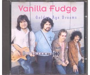 Vanilla Fudge - Golden Age Dreams
