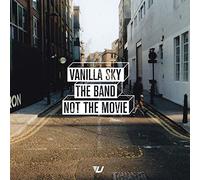 Vanilla Sky - The Band Not The Movie