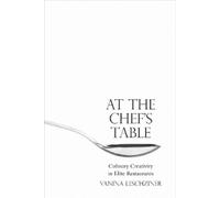 Vanina Leschziner At the Chef's Table (Copertina rigida)