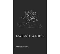 Vanisha Chavda Layers of a Lotus (Tascabile)