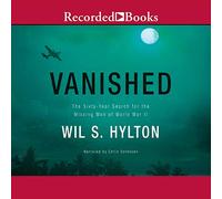 Vanished: la ricerca sessantennale degli uomini scomparsi della seconda guerra mondiale