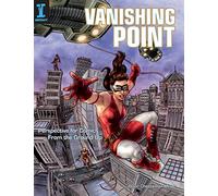 Vanishing Point: Perspective for Comics from the Ground Up