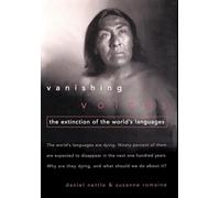 Vanishing Voices: The Extinction of the World's Languages