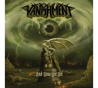Vanishment And Now We Die (Vinyl LP) 12" Album Coloured Vinyl
