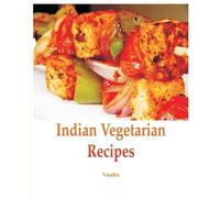 Vanita Indian Vegetarian Recipes (Tascabile)