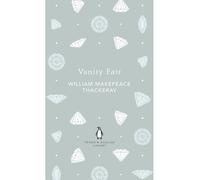 William Makepeace Thackeray Vanity Fair (Tascabile) Penguin English Library