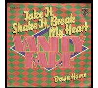 Vanity Fare - Vanity Fare: Take It, Shake It, Break My Heart / Down Home - Philips - 7'' - GER