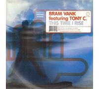 VANK, BRAM FT. TONY C - THIS TIME I RISE