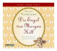 Vanliere,Donna - Die Engel Von Morgan Hill