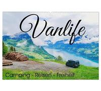 Vanlife; Camping - Freiheit - Reisen (Wandkalender 2026 DIN A2 quer), CALVENDO Monatskalender: Wohnmobil, Bulli oder Kastenwagen: das "Vanlife-Gefühl" macht süchtig.