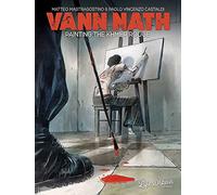 Vann Nath: Painting the Khmer Rouge: Painter of the Khmer Rouge