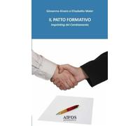 Vanna Alvaro Elisabetta IL PATTO FORMATIVO - Imprinting del Cambia (Tascabile)