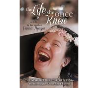 Vanna Nguyen The Life She Once Knew (Tascabile)