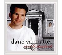 Vannatter, Dane - Double Standards
