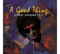 VANNELLI - MORE OF A GOOD THING - CD - F2z