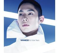 VANNESS - NO MORE TEARS - VANNESS