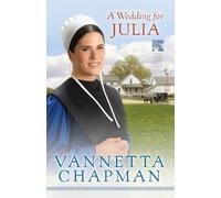 Vannetta Chapman A Wedding for Julia (Tascabile) Pebble Creek Amish Series