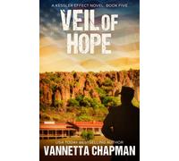 Vannetta Chapman Veil of Hope (Tascabile) Kessler Effect