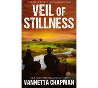Vannetta Chapman Veil of Stillness (Tascabile) Kessler Effect