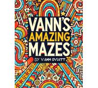 Vann's Amazing Mazes