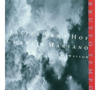 Vant Hof Jasper - Mariano Charlie Brutto Tempo (CD) Album