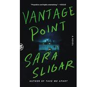 Vantage Point: A Novel