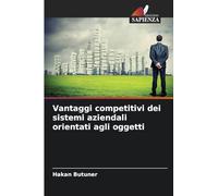 Vantaggi competitivi dei sistemi aziendali orientati agli oggetti